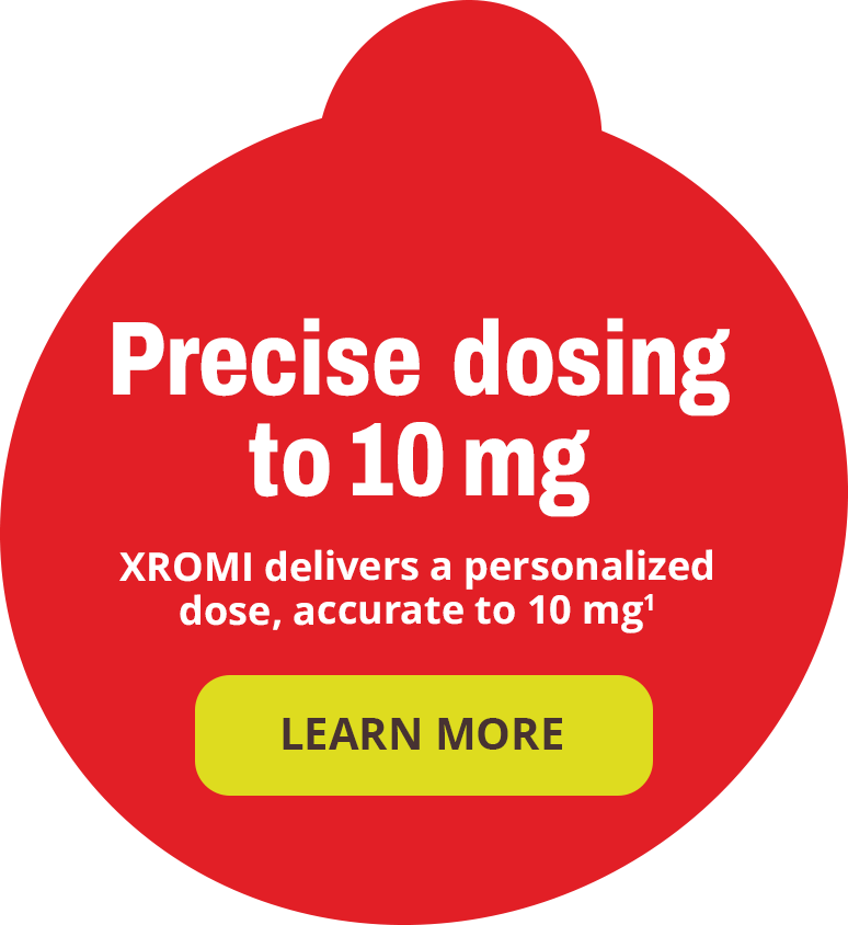 Precise dosing down to 10 mg